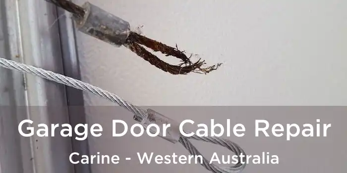 Garage Door Cable Repair Carine - Western Australia