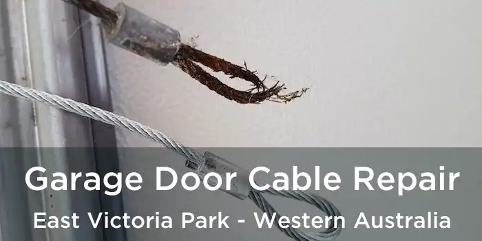 Garage Door Cable Repair East Victoria Park - Western Australia