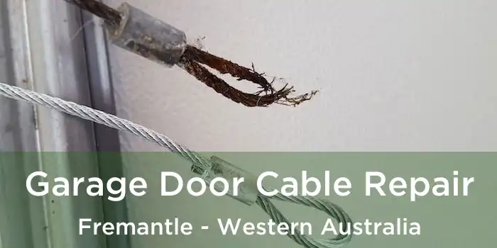 Garage Door Cable Repair Fremantle - Western Australia