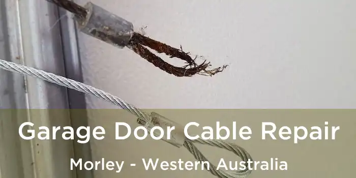 Garage Door Cable Repair Morley - Western Australia