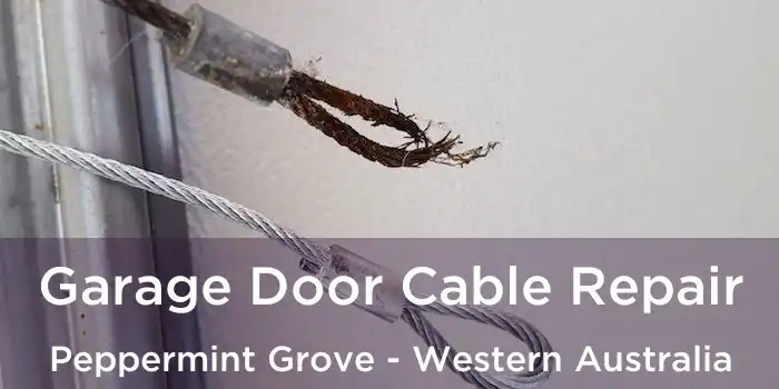 Garage Door Cable Repair Peppermint Grove - Western Australia