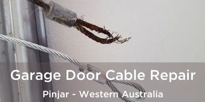 Garage Door Cable Repair Pinjar - Western Australia