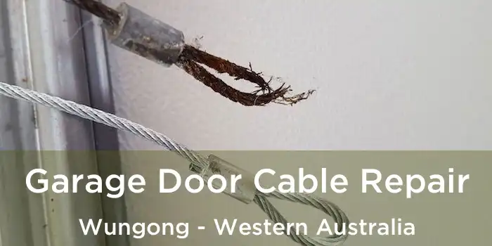 Garage Door Cable Repair Wungong - Western Australia