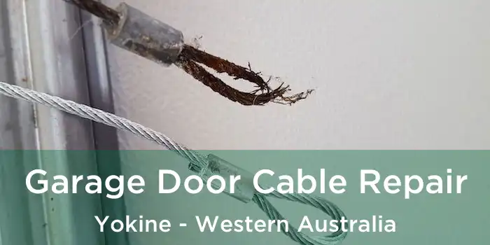 Garage Door Cable Repair Yokine - Western Australia