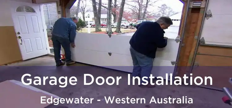 Garage Door Installation Edgewater - Western Australia