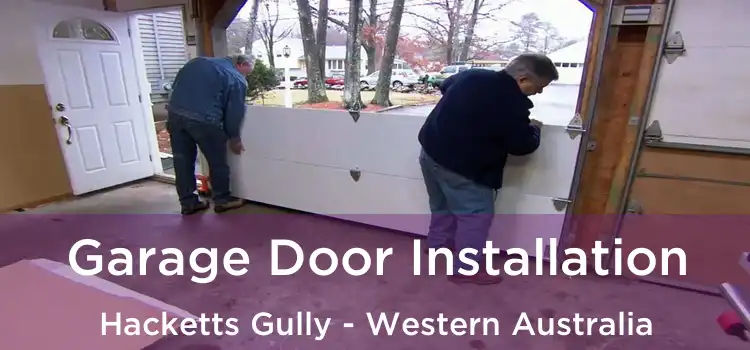 Garage Door Installation Hacketts Gully - Western Australia