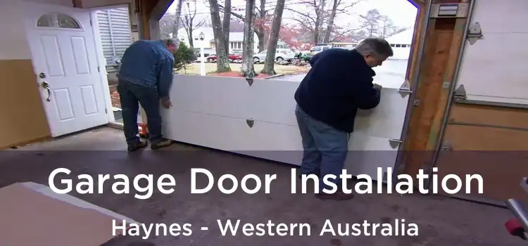 Garage Door Installation Haynes - Western Australia