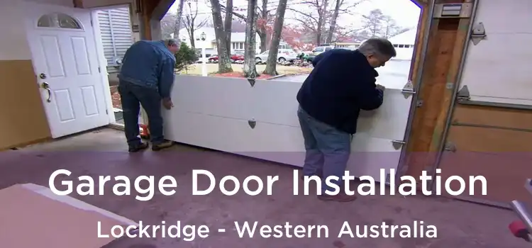 Garage Door Installation Lockridge - Western Australia