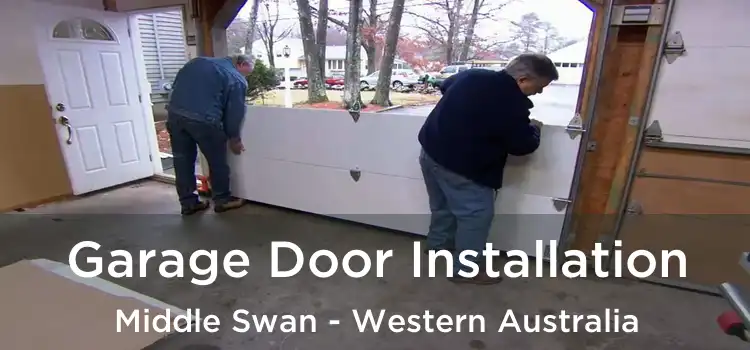Garage Door Installation Middle Swan - Western Australia