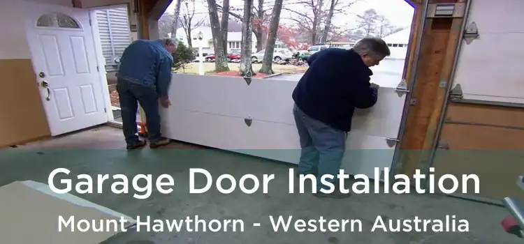 Garage Door Installation Mount Hawthorn - Western Australia
