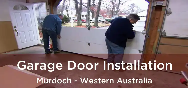 Garage Door Installation Murdoch - Western Australia