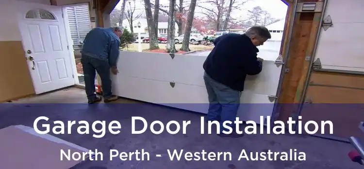 Garage Door Installation North Perth - Western Australia