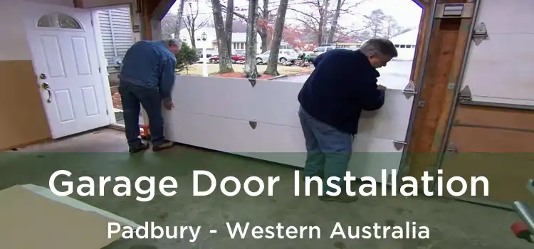 Garage Door Installation Padbury - Western Australia