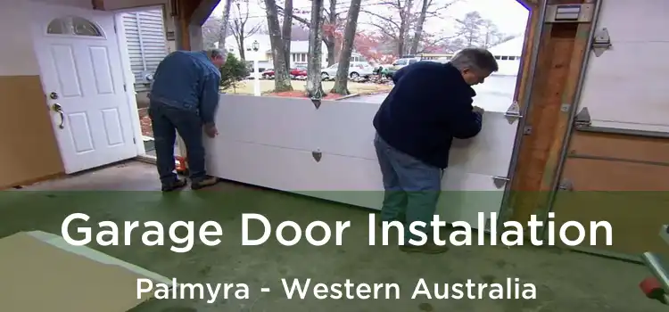 Garage Door Installation Palmyra - Western Australia