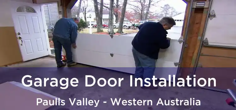 Garage Door Installation Paulls Valley - Western Australia