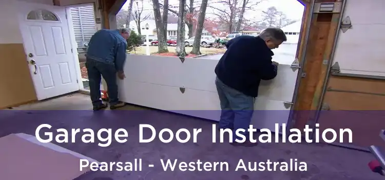 Garage Door Installation Pearsall - Western Australia