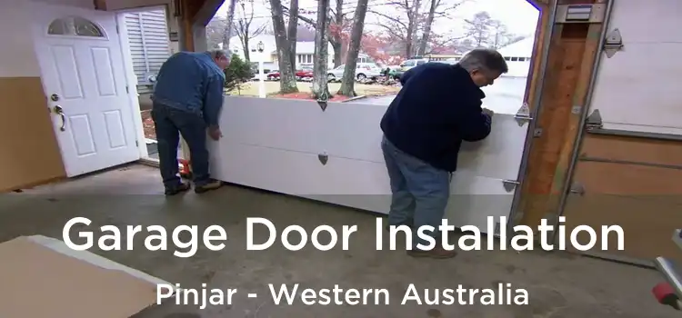 Garage Door Installation Pinjar - Western Australia