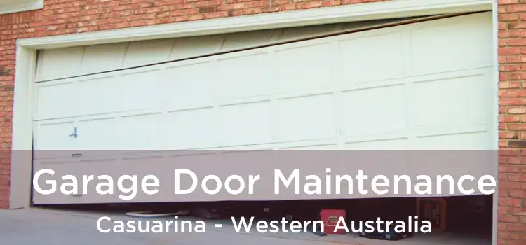 Garage Door Maintenance Casuarina - Western Australia