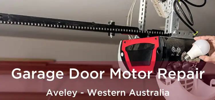 Garage Door Motor Repair Aveley - Western Australia