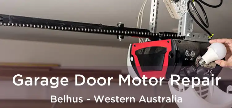 Garage Door Motor Repair Belhus - Western Australia