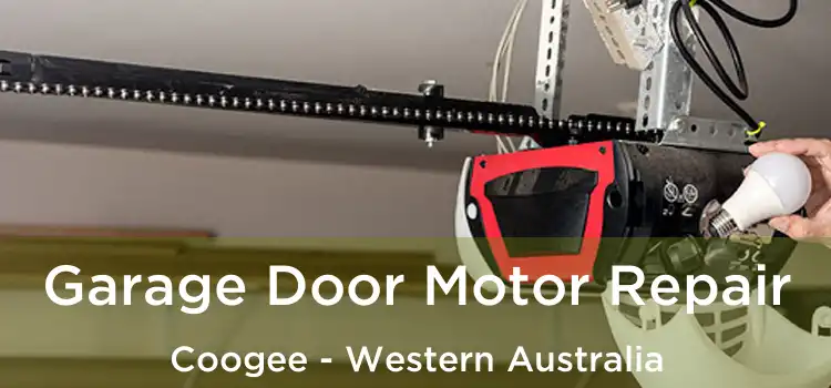 Garage Door Motor Repair Coogee - Western Australia