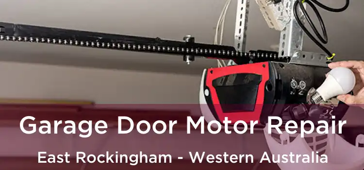 Garage Door Motor Repair East Rockingham - Western Australia