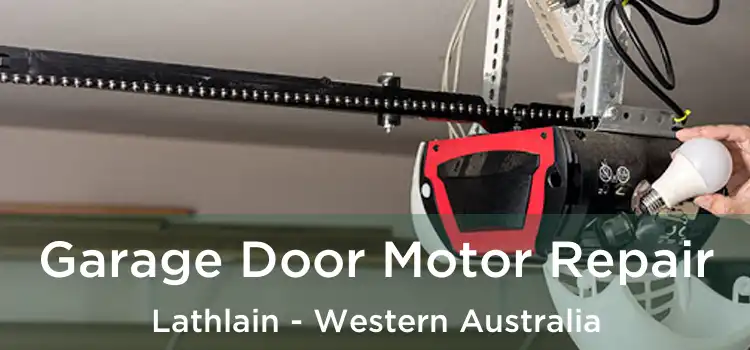 Garage Door Motor Repair Lathlain - Western Australia
