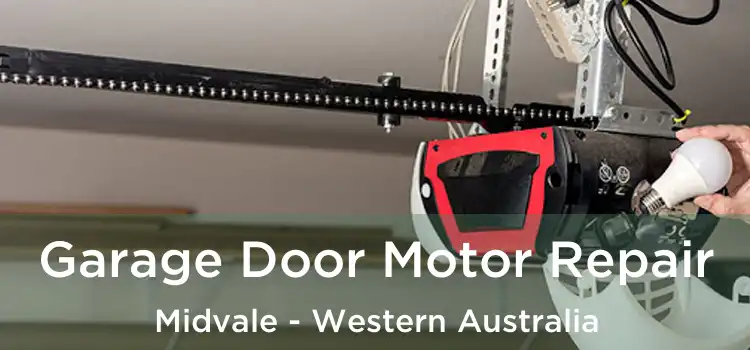 Garage Door Motor Repair Midvale - Western Australia