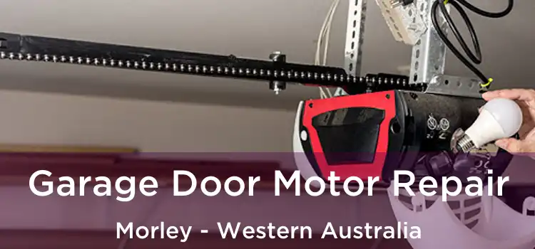 Garage Door Motor Repair Morley - Western Australia