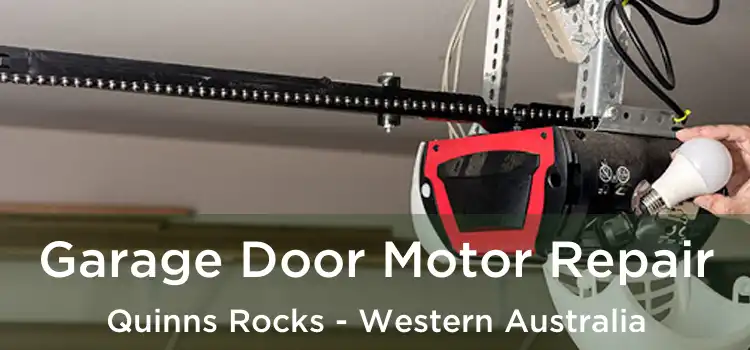 Garage Door Motor Repair Quinns Rocks - Western Australia