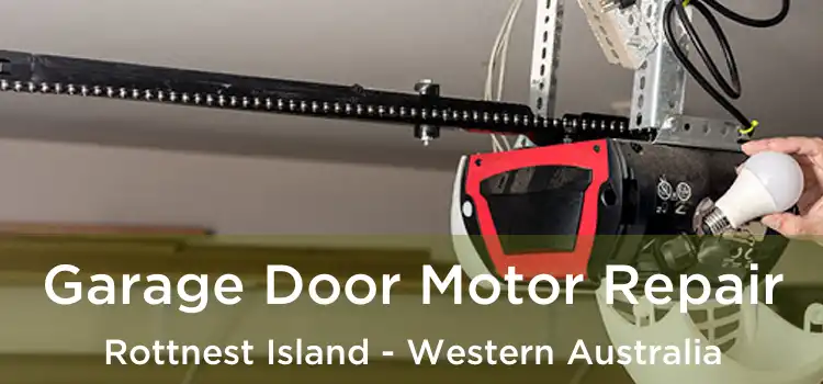 Garage Door Motor Repair Rottnest Island - Western Australia