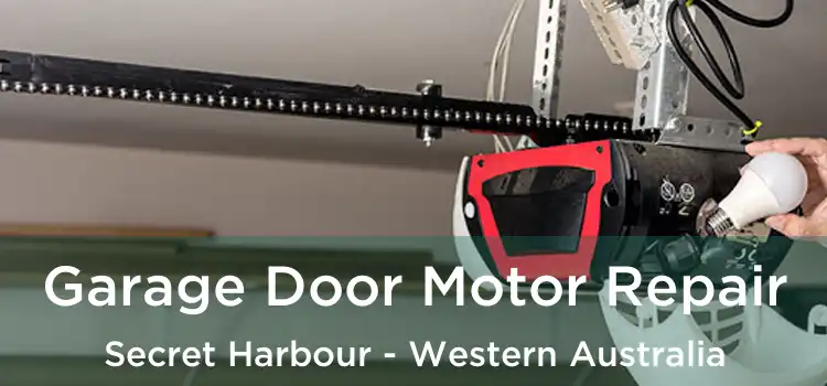 Garage Door Motor Repair Secret Harbour - Western Australia