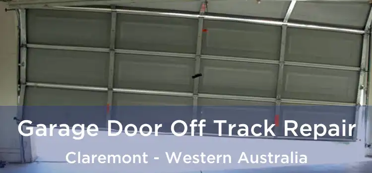 Garage Door Off Track Repair Claremont - Western Australia