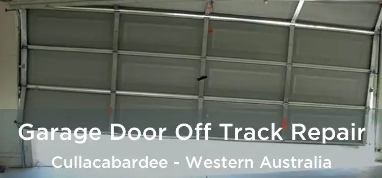 Garage Door Off Track Repair Cullacabardee - Western Australia