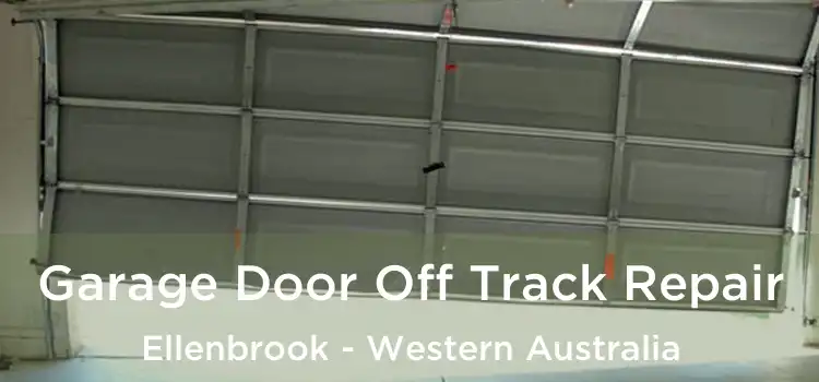 Garage Door Off Track Repair Ellenbrook - Western Australia