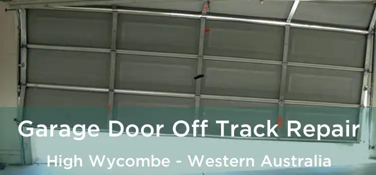 Garage Door Off Track Repair High Wycombe - Western Australia