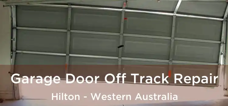 Garage Door Off Track Repair Hilton - Western Australia