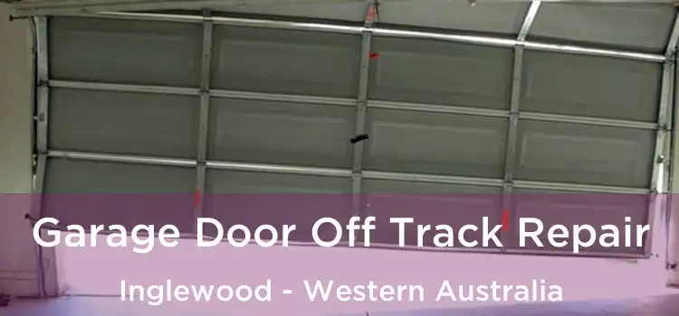 Garage Door Off Track Repair Inglewood - Western Australia