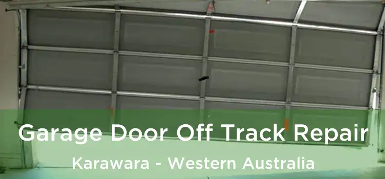 Garage Door Off Track Repair Karawara - Western Australia