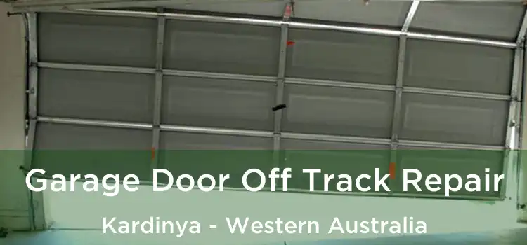 Garage Door Off Track Repair Kardinya - Western Australia