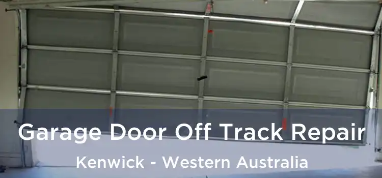 Garage Door Off Track Repair Kenwick - Western Australia