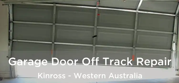 Garage Door Off Track Repair Kinross - Western Australia