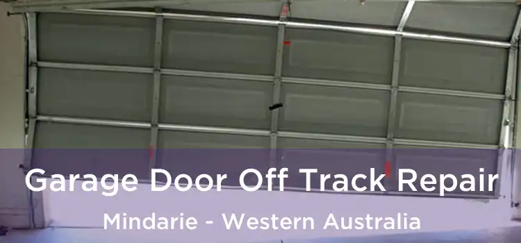 Garage Door Off Track Repair Mindarie - Western Australia
