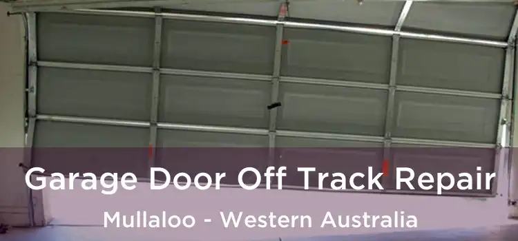 Garage Door Off Track Repair Mullaloo - Western Australia