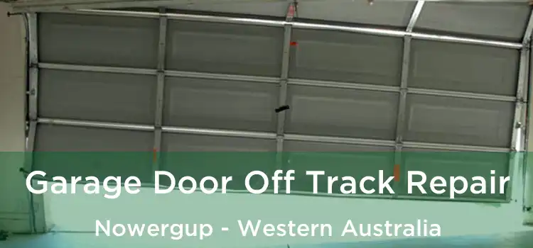 Garage Door Off Track Repair Nowergup - Western Australia
