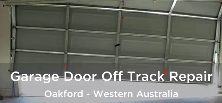 Garage Door Off Track Repair Oakford - Western Australia