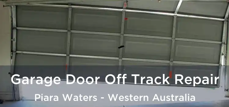 Garage Door Off Track Repair Piara Waters - Western Australia