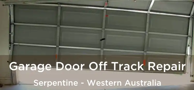 Garage Door Off Track Repair Serpentine - Western Australia