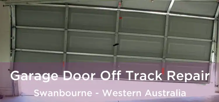Garage Door Off Track Repair Swanbourne - Western Australia