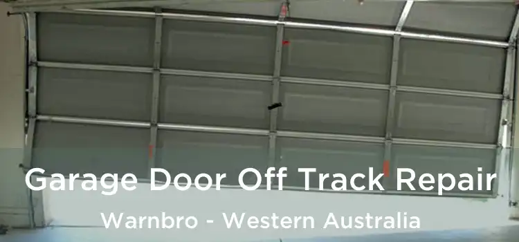 Garage Door Off Track Repair Warnbro - Western Australia